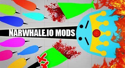 narwhal io mods.